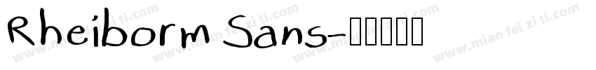 Rheiborm Sans字体转换